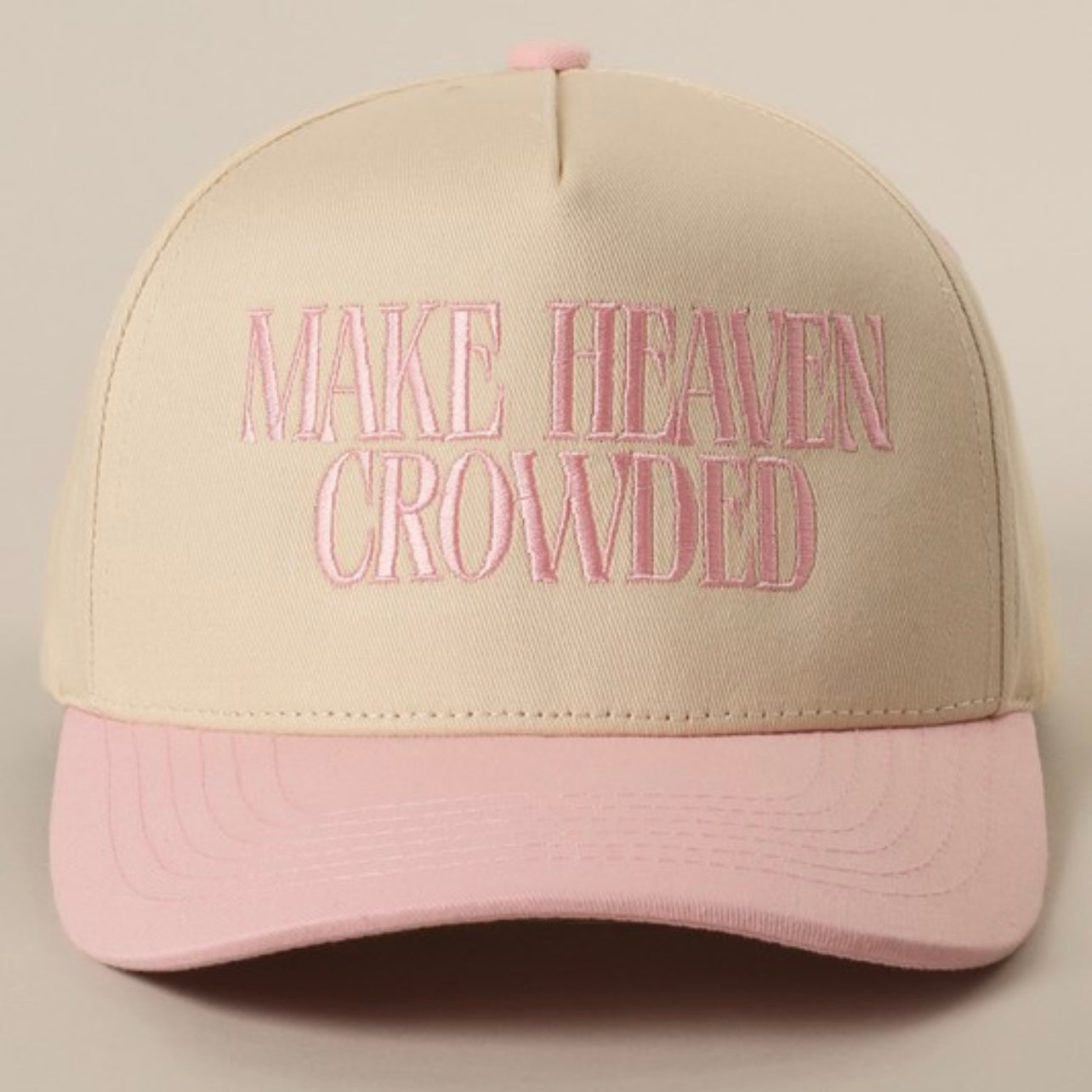 Make Heaven Crowded Trucker Hat