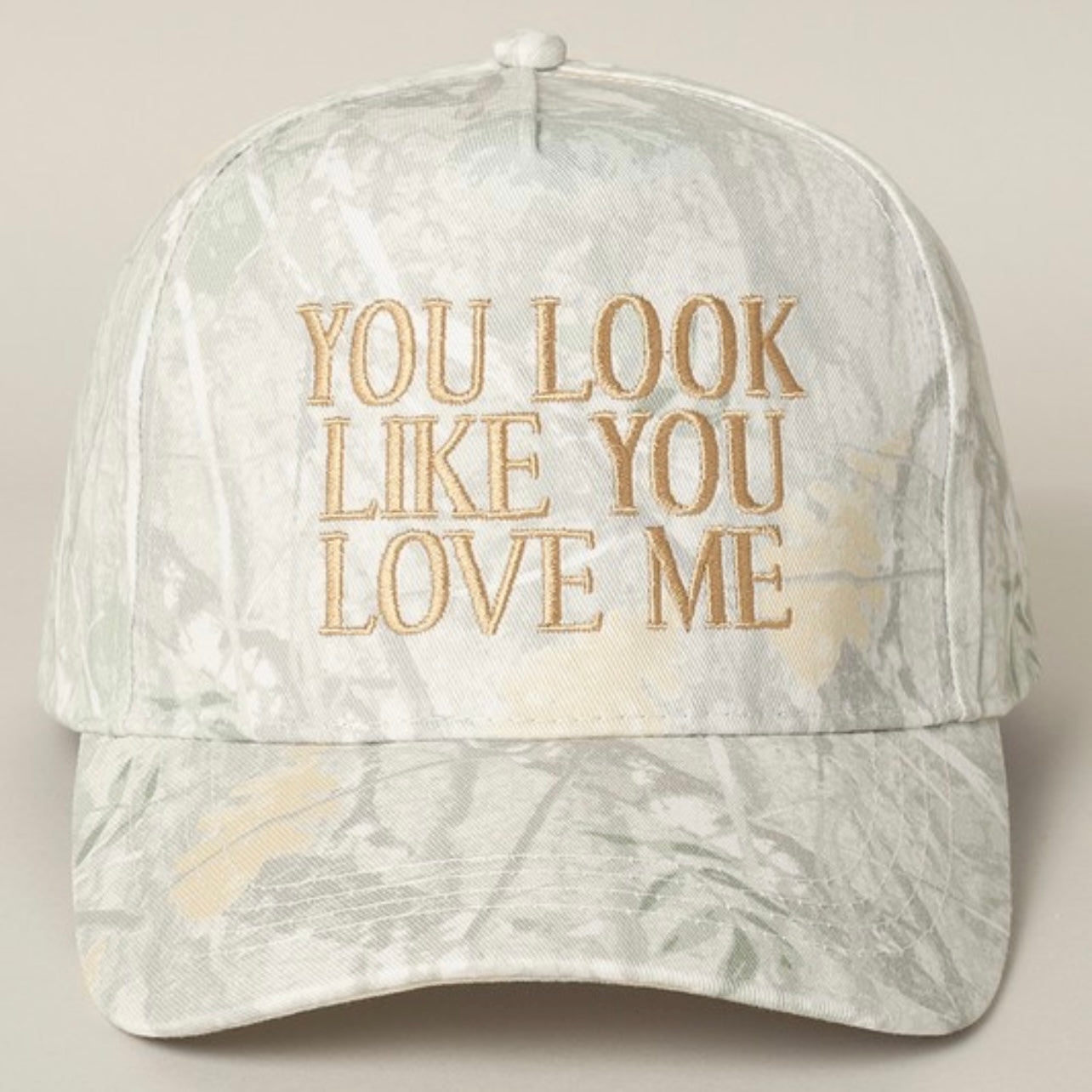 You Look Like You Love Me Grey Camo Trucker Hat