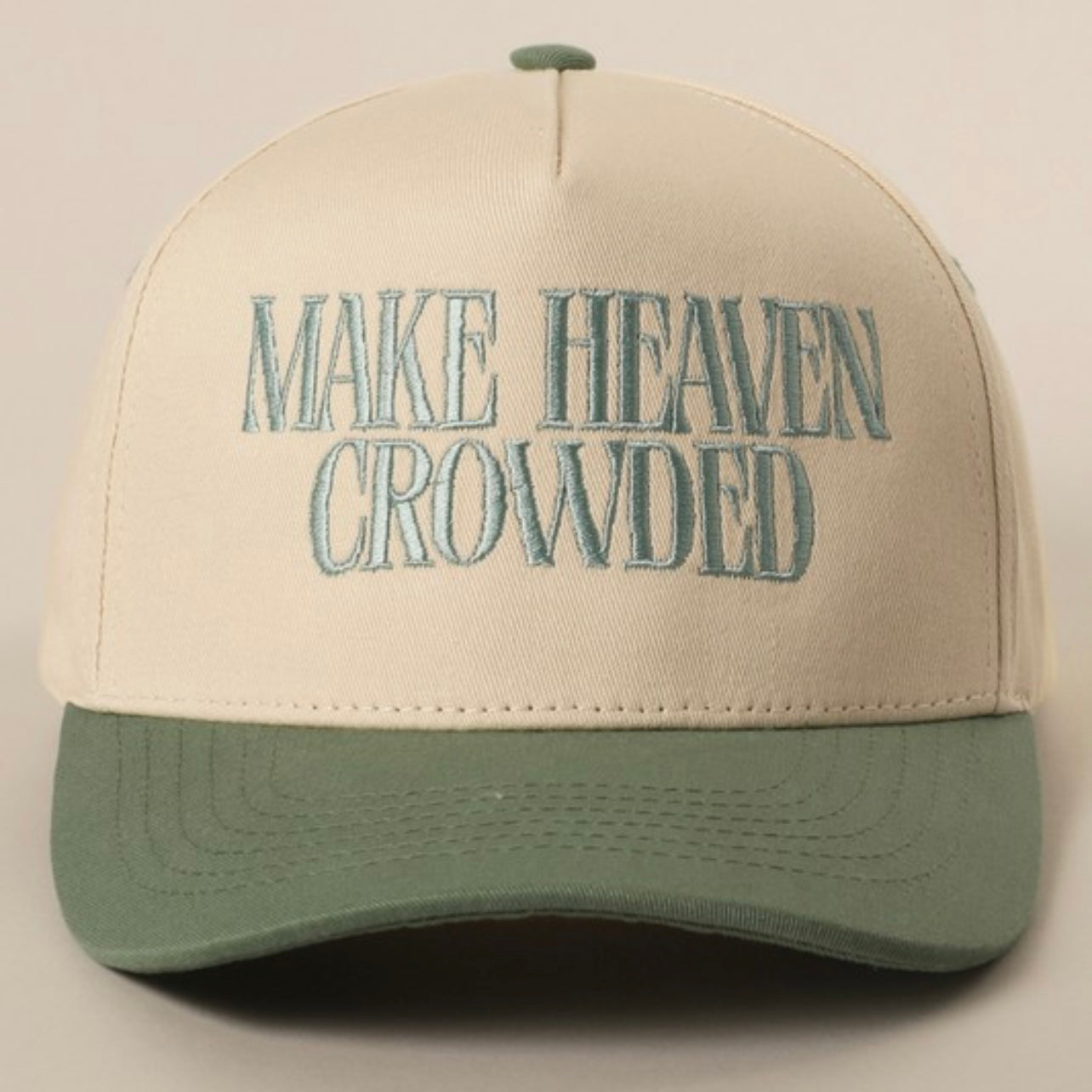 Make Heaven Crowded Trucker Hat