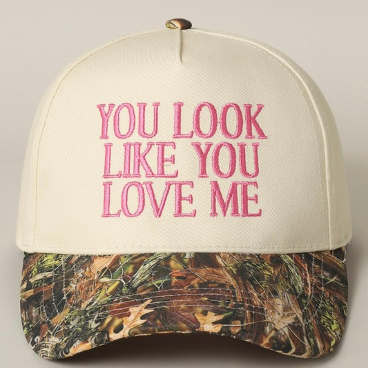You Look Like You Love Me Camo Trucker Hat