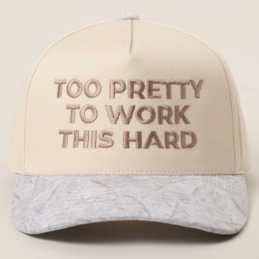 Too Pretty To Work This Hard Grey Camo Trucker Hat