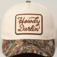 Howdy Darlin’ Camo Trucker Hat