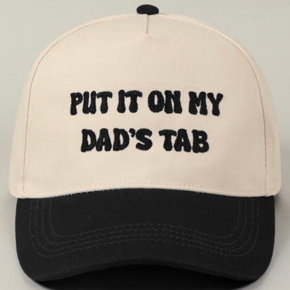 Put it on My Dads Tab Trucker Hat