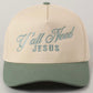 Y’all Need Jesus Trucker Hat