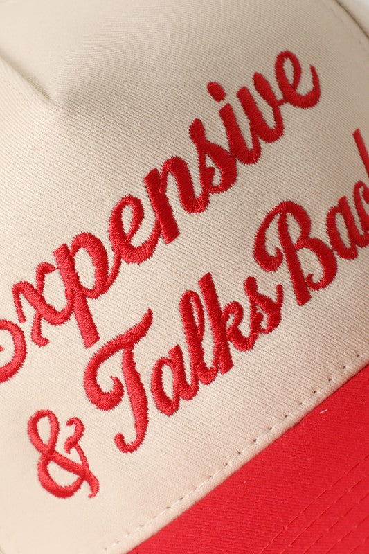 Expensive & Talks Back Trucker Hat