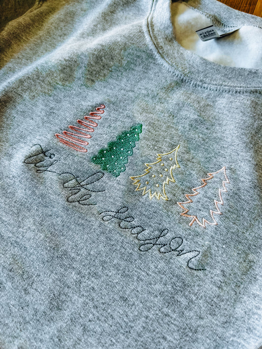 Tis’ The Season Embroidered Sweatshirt