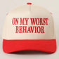 I Promised Other People I’d Be On My Trucker Hat
