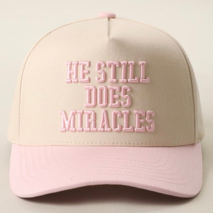 He Still Does Miracles Trucker Hat