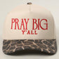 Pray Big Y’all Leopard Trucker Hat